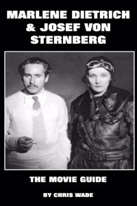 Marlene Dietrich and Josef von Sternberg