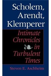 Scholem, Arendt, Klemperer