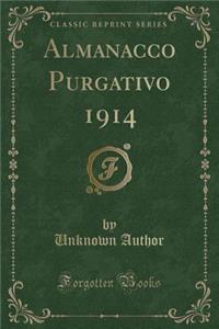 Almanacco Purgativo 1914 (Classic Reprint)