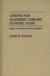 Unions for Academic Library Support Staff