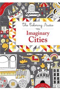 Imaginary Cities