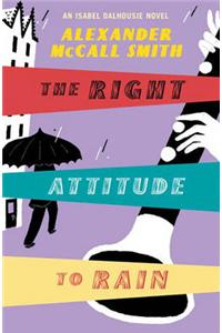The Right Attitude To Rain
