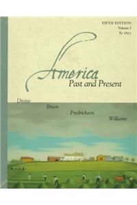 America Past and Present, Volume I: 1