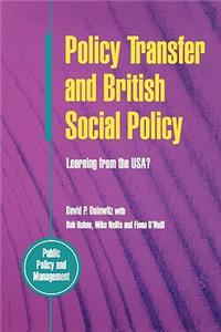 Policy Transfer and British Social Policy