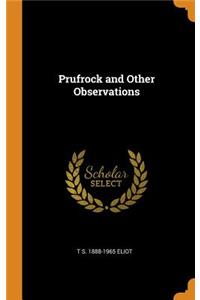 Prufrock and Other Observations