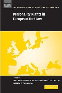 Personality Rights in European Tort Law