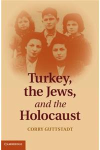 Turkey, the Jews, and the Holocaust