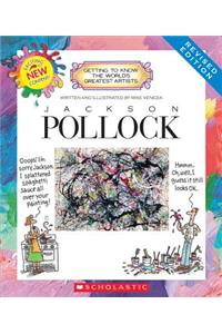 Jackson Pollock (Revised Edition) (Getting to Know the World's Greatest Artists) (Library Edition)