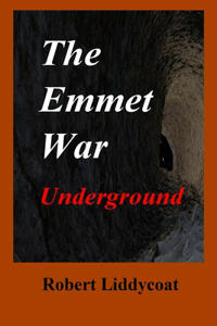 Emmet War Underground