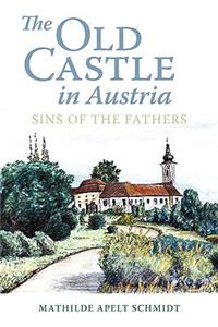 The Old Castle in Austria