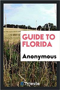 Guide to Florida