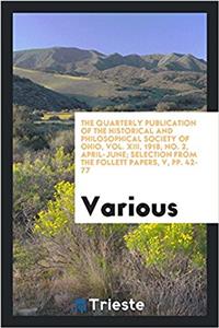 THE QUARTERLY PUBLICATION OF THE HISTORI