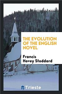 The evolution of the English novel