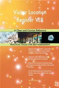 Visitor Location Register VLR A Clear and Concise Reference