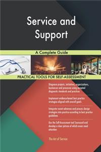 Service and Support A Complete Guide