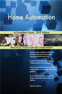 Home Automation A Complete Guide - 2019 Edition