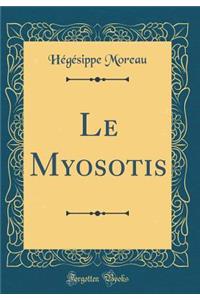 Le Myosotis (Classic Reprint)