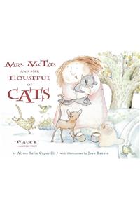 Mrs. McTats and Her Houseful of Cats