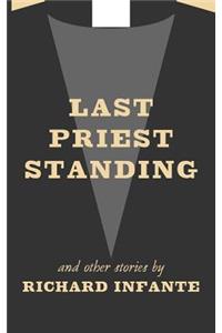 Last Priest Standing and other stories