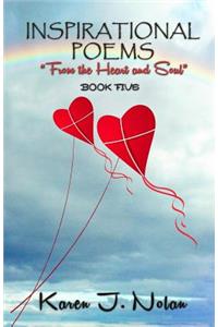 Inspirational Poems From the Heart and Soul