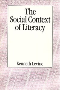 Social Context Of Literacy (Language Education and Society)