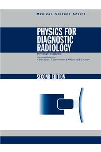 Physics for Diagnostic Radiology, Second Edition