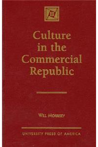 Culture in the Commercial Republic