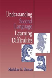 Understanding Second Language Learning Difficulties