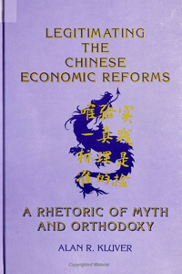 Legitimating the Chinese Economic Reforms