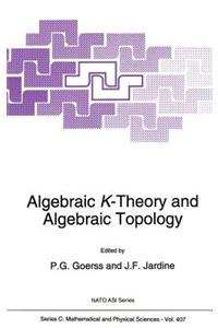 Algebraic K-Theory and Algebraic Topology