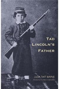 Tad Lincoln's Father