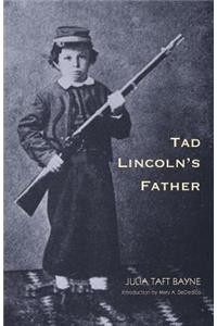 Tad Lincoln's Father