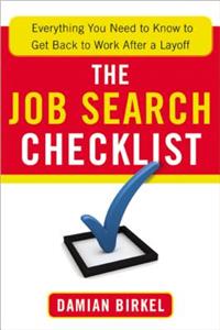 The Job Search Checklist: Everything You Need to Know to Get Back to Work After a Layoff