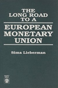 Long Road to a European Monetary Union