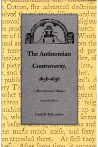 Antinomian Controversy, 1636-1638