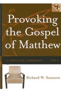 Provoking the Gospel of Matthew