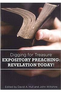 Digging for Treasure: Expository Preaching: Revelation Today!