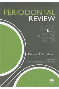 Periodontal Review: A Study Guide