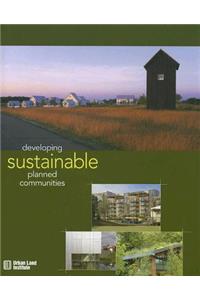 Developing Sustainable Planned Communities