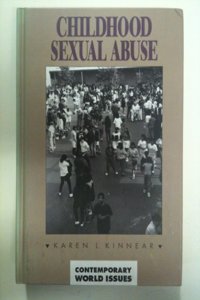 Childhood Sexual Abuse: A Reference Handbook (Contemporary World Issues)