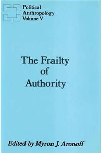 The Frailty of Authority