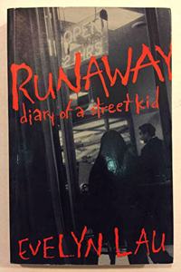 Runaway Diary of a Street Kid