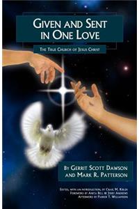Given and Sent in One Love