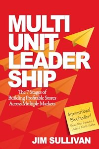 Multi-Unit Leadership: The 7 Stages of Building Profitable Stores Across Multiple Markets