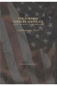 FOREIGN CONSULS AMONG US expanded edition