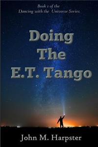 Doing the E.T. Tango