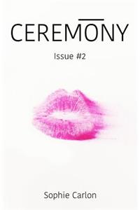 Ceremony Issue 2