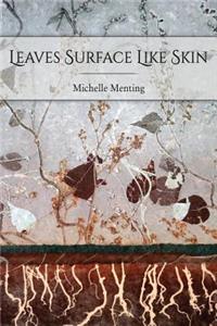 Leaves Surface Like Skin