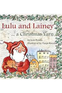 Lulu and Lainey ... a Christmas Yarn
