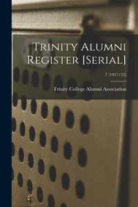 Trinity Alumni Register [serial]; 7 (1921/22)